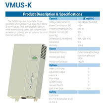 Load image into Gallery viewer, VMUS-K 4 GM/HR ozone production, digital flow meter, 10 position O3 level switch. MADE IN CANADA
